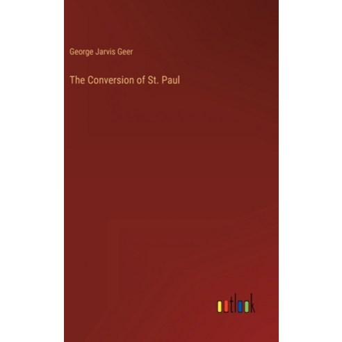 (영문도서) The Conversion of St. Paul Hardcover, Outlook Verlag, English, 9783368122539