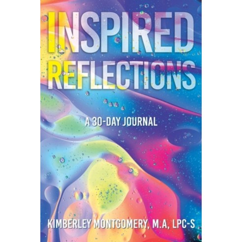 (영문도서) Inspired Reflections: A 30-Day Journal Paperback, Christian Faith Publishing,..., English, 9781638744979