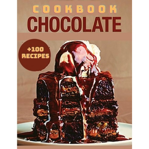 (영문도서) Yummy Chocolate Recipes: A Yummy Chocolate Cookbook You Will Love Paperback, Master Publisher, English, 9780078463990