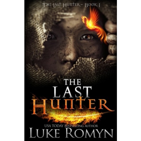 The Last Hunter Paperback, Independently Published, English, 9798695850789