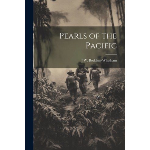 (영문도서) Pearls of the Pacific Paperback, Legare Street Press, English, 9781022839700
