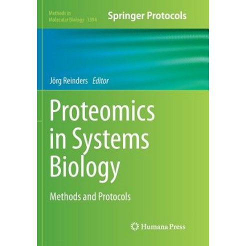 (영문도서) Proteomics in Systems Biology: Methods and Protocols Paperback, Humana, English, 9781493980253