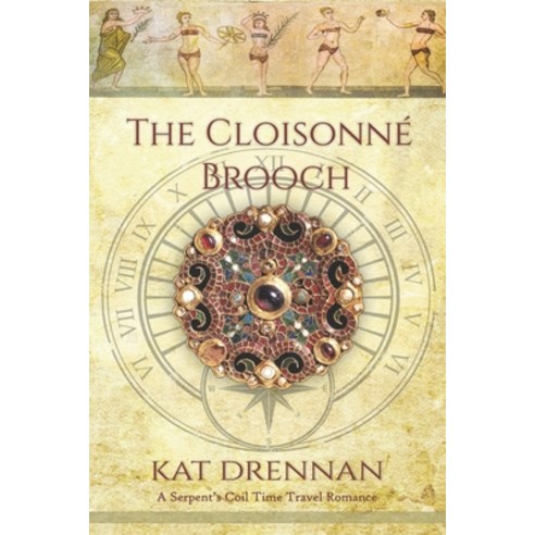 (영문도서) The Cloisonne Brooch: A Serpent''s Coil Time Travel Romance Paperback, Kcpublications, English, 9781734258417