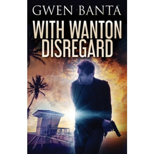 (영문도서) With Wanton Disregard Paperback, Next Chapter, English, 9784867509029