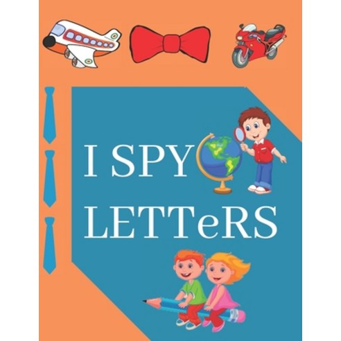 I Spy Letters: Word Search For Kids Paperback, Independently Published