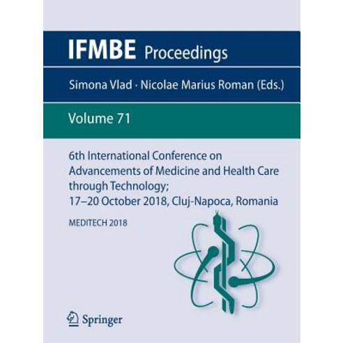 (영문도서) 6th International Conference on Advancements of Medicine and Health Care Through Technology; ... Paperback, Springer, English, 9789811362064