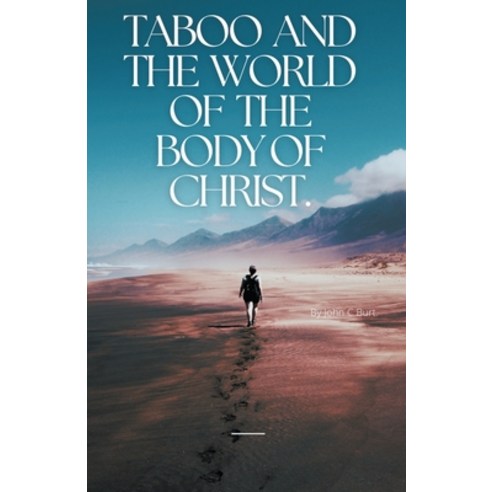 (영문도서) Taboo and The World of The Body of Christ. Paperback, Ezapa, English, 9798224509522