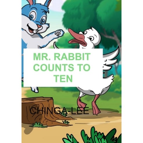 Mr. Rabbit Counts to Ten Paperback, Independently Published, English, 9798571035118