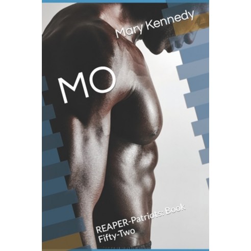 (영문도서) Mo: REAPER-Patriots: Book Fifty-Two Paperback, Independently Published, English, 9798386469870