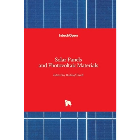 (영문도서) Solar Panels and Photovoltaic Materials Hardcover, Intechopen, English, 9781789234343
