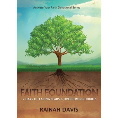 (영문도서) Faith Foundation: 7 Days of Facing Fears and Overcoming Doubts Paperback, GC Simmons Publishing, English, 9781970179903