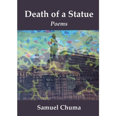 (영문도서) Death of a Statue: Poems Paperback, African Books Collective, English, 9781779314888