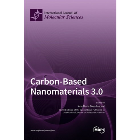 (영문도서) Carbon-Based Nanomaterials 3.0 Hardcover, Mdpi AG, English, 9783036565514