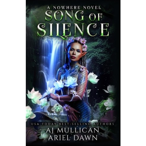 (영문도서) Song of Silence: A Nowhere Novel Paperback, Independently Published, English, 9798332904516