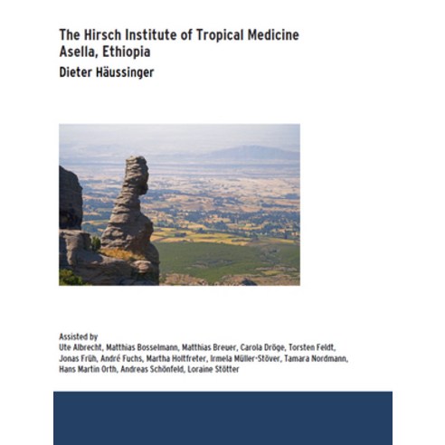 (영문도서) The Hirsch Institute of Tropical Medicine Paperback, Dusseldorf University Press, English, 9783110662962