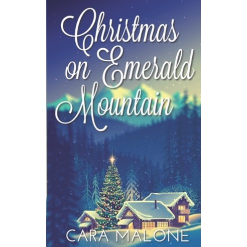 (영문도서) Christmas on Emerald Mountain: A Lesbian Holiday Romance Paperback, Independently Published, English, 9781708436148