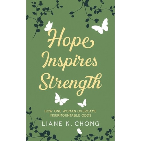 Hope Inspires Strength Paperback, Hope to Inspire Publishing