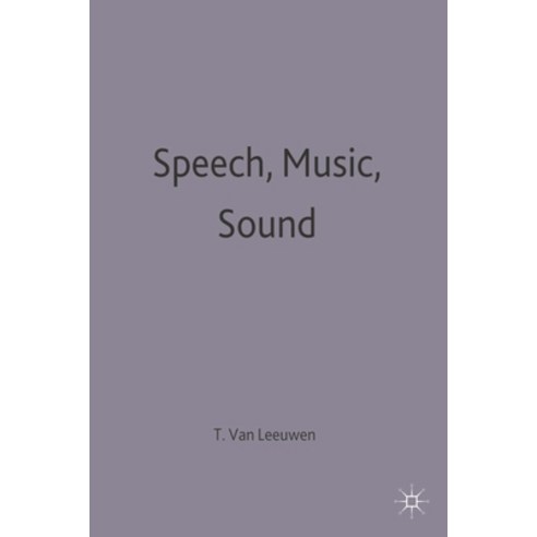 (영문도서) Speech Music Sound Hardcover, Red Globe Press, English, 9780333642887
