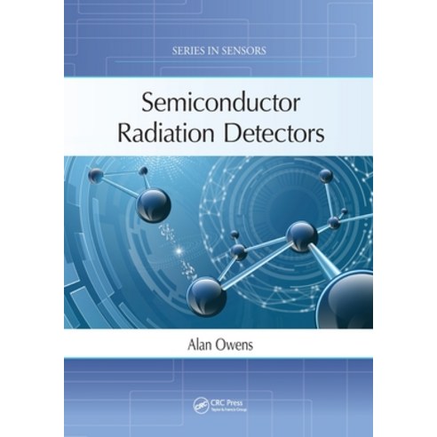 (영문도서) Semiconductor Radiation Detectors Paperback, CRC Press, English, 9780367779689