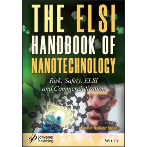 The Elsi Handbook of Nanotechnology: Risk Safety Elsi and Commercialization Hardcover, Wiley-Scrivener