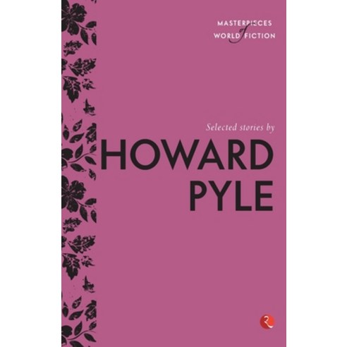 Selected Stories by Howard Pyle Paperback, Rupa Publications India, English, 9788129135261