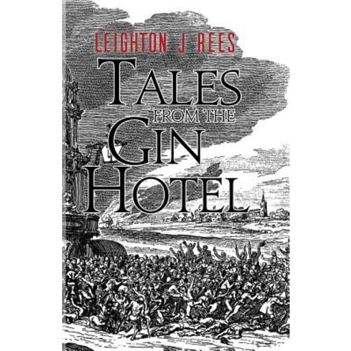 Tales from the Gin Hotel Paperback, Austin Macauley