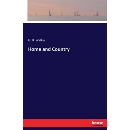 Home and Country Paperback, Hansebooks, English, 9783337428129