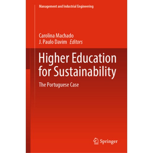 (영문도서) Higher Education for Sustainability: The Portuguese Case Hardcover, Springer, English, 9783031287923