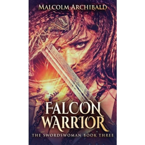 (영문도서) Falcon Warrior Hardcover, Next Chapter, English, 9784867507315