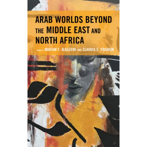 (영문도서) Arab Worlds Beyond the Middle East and North Africa Paperback, Lexington Books, English, 9781793617682