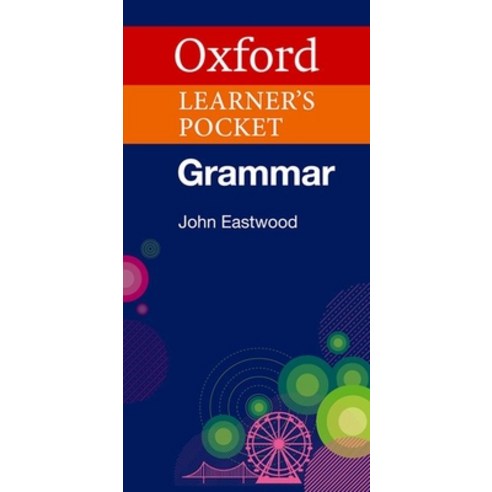 (영문도서) Oxford Learner''s Pocket Grammar Paperback, Oxford University Press, USA, English, 9780194336840