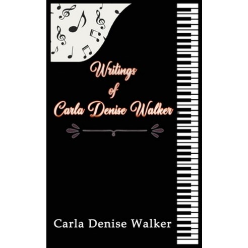 (영문도서) Writings of Carla Denise Walker Hardcover, Media Reviews, English, 9781958091234