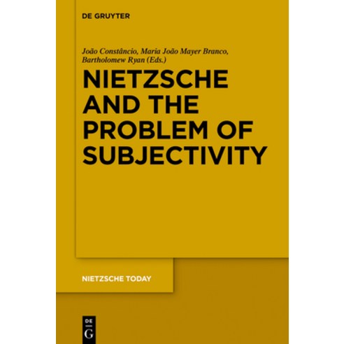 (영문도서) Nietzsche and the Problem of Subjectivity Hardcover, de Gruyter, English, 9783110408126