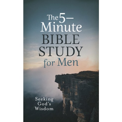 (영문도서) The 5-Minute Bible Study for Men: Seeking God''s Wisdom Paperback, Barbour Publishing, English, 9781636096803