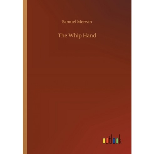 The Whip Hand Paperback, Outlook Verlag