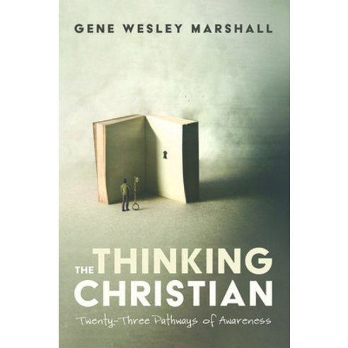 The Thinking Christian Paperback, Wipf & Stock Publishers