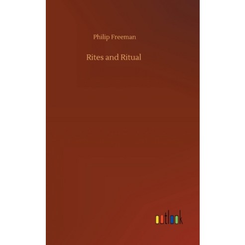 Rites and Ritual Hardcover, Outlook Verlag