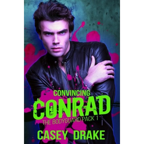 Convincing Conrad Paperback, Independently Published
