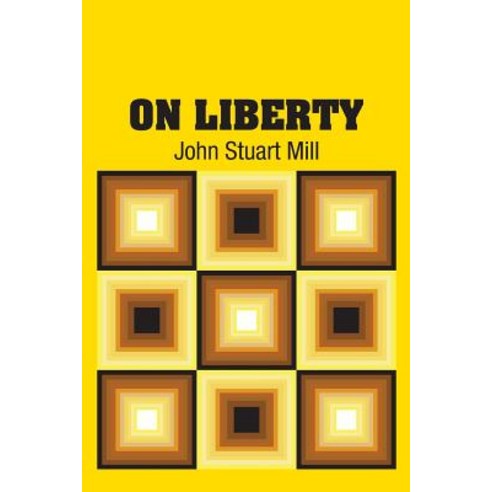 On Liberty Paperback, Simon & Brown, English, 9781731706515