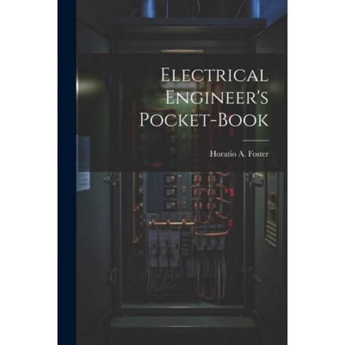 (영문도서) Electrical Engineer''s Pocket-book Paperback, Legare Street Press, English, 9781022437340