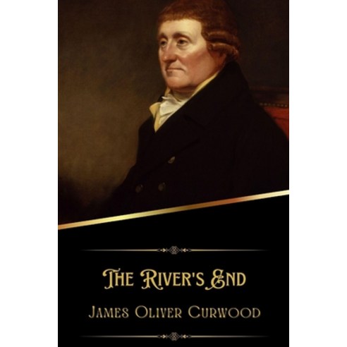 (영문도서) The River''s End (Illustrated) Paperback, Independently Published, English, 9798365876774