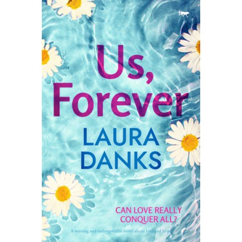 (영문도서) Us Forever: A Moving and Unforgettable Novel about Love and Hope Paperback, Bloodhound Books, English, 9781504086738