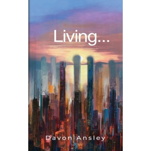 (영문도서) Living... Paperback, Davon, English, 9798218419639