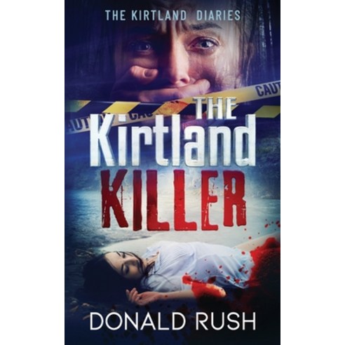 (영문도서) The Kirtland Killer Paperback, Independently Published, English, 9798764127347