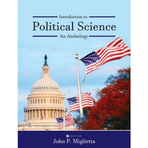 (영문도서) Introduction to Political Science: An Anthology Hardcover, Cognella Academic Publishing, English, 9781793521484