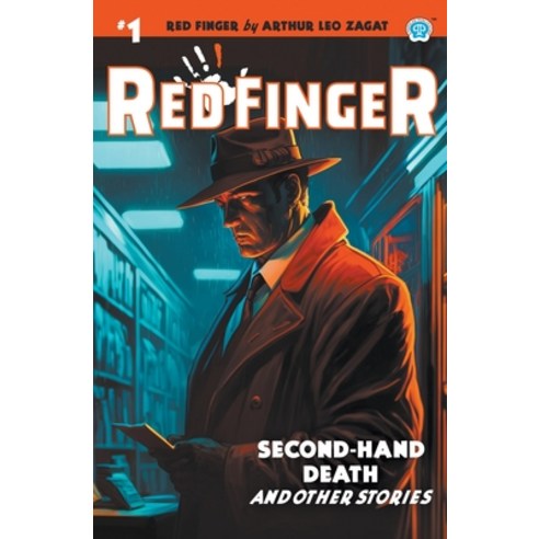 (영문도서) Red Finger #1: Second-Hand Death Paperback, Popular Publications, English, 9781618277053