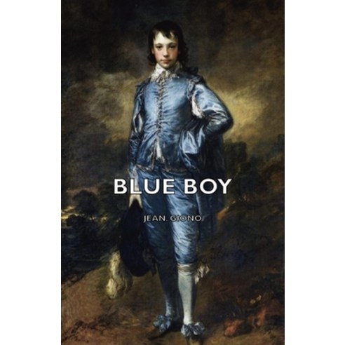 (영문도서) Blue Boy Paperback, Giono Press, English, 9781406755367