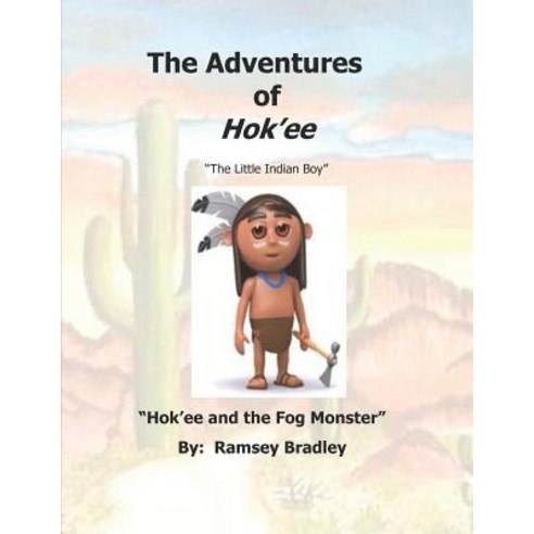 (영문도서) The Adventures of Hok''ee: Hok''ee and the Fog Monster Paperback, Independently Published, English, 9781792820717