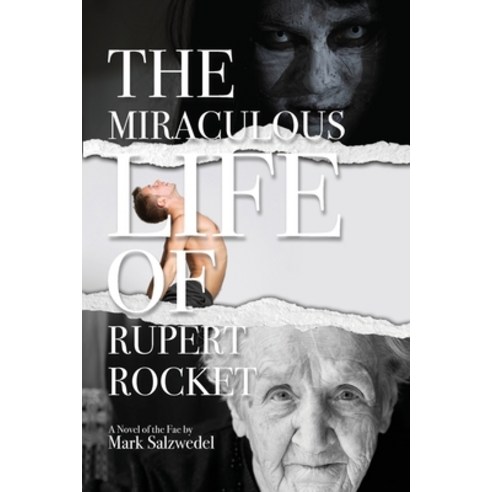 (영문도서) The Miraculous Life of Rupert Rocket Paperback, Queer Space, English, 9781608643035