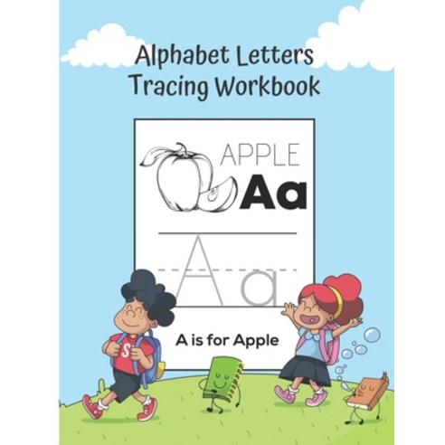 Alphabet Letters Tracing Workbook: A-Z Handwriting Practice Letter Formation Practice Workbook. 8.5... Paperback, Independently Published, English, 9798684989742